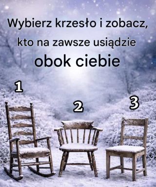 Wybierz krzesło i zobacz, kto na zawsze usiądzie obok ciebie