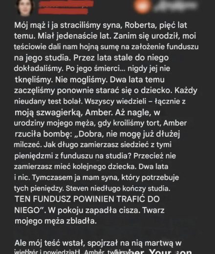 Moja szwagierka zażądała, abym przekazała fundusz na studia mojego zmarłego syna jej synowi