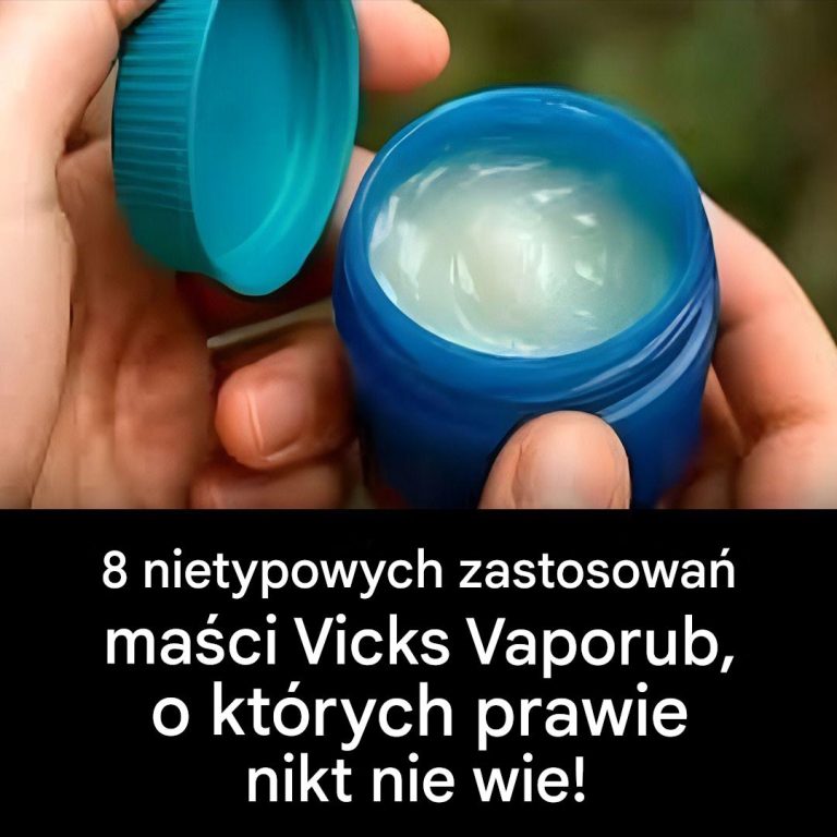 8 nietypowych zastosowań maści Vicks Vaporub, o których prawie nikt nie wie?