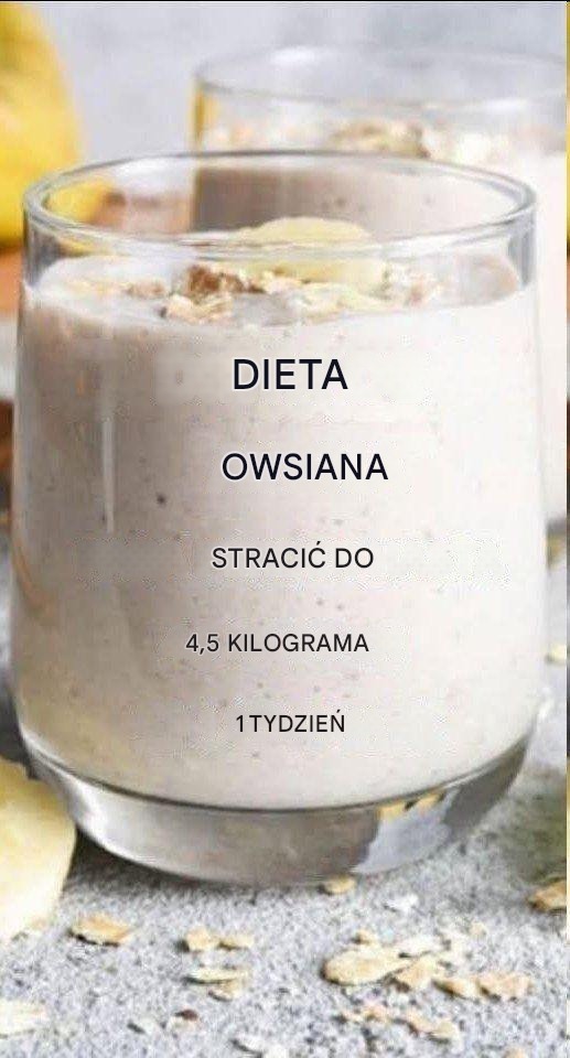 Dieta owsiana, dzięki której schudniesz do 4,5 kg w zaledwie 7 dni
