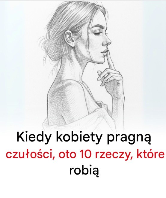 Kiedy kobietom brakuje uczucia, robią te dziesięć rzeczy