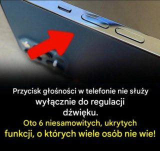 CZY PRZYCISKI GŁOŚNOŚCI W TELEFONIE SKRYWAJĄ TAJEMNE FUNKCJE, O KTÓRYCH NIKT NIE WIE?