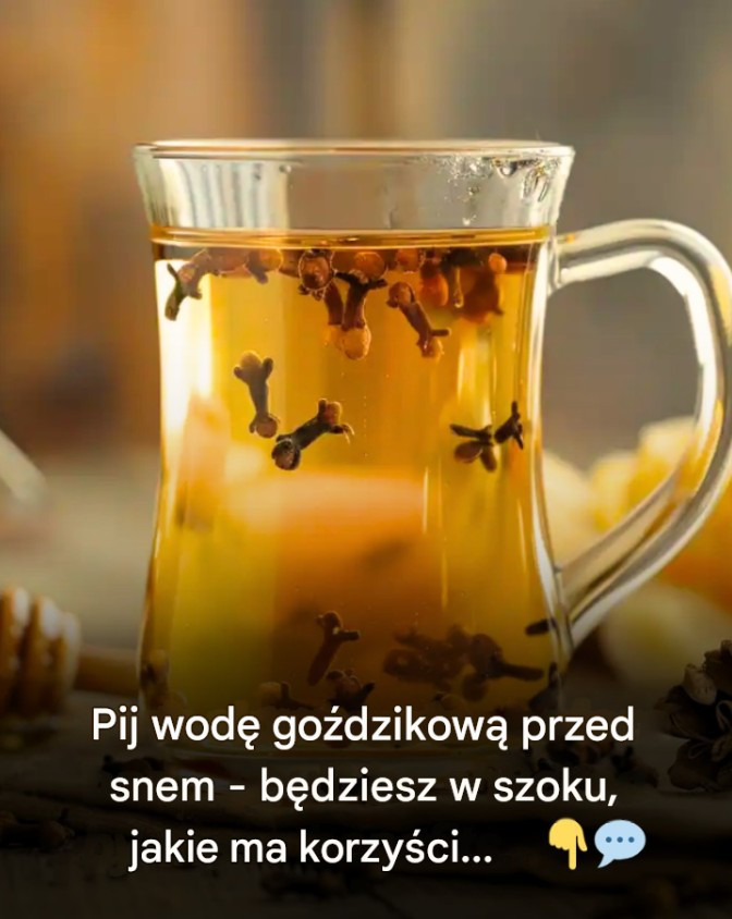 Odkrywanie sekretów wody goździkowej: eliksir zdrowia na noc